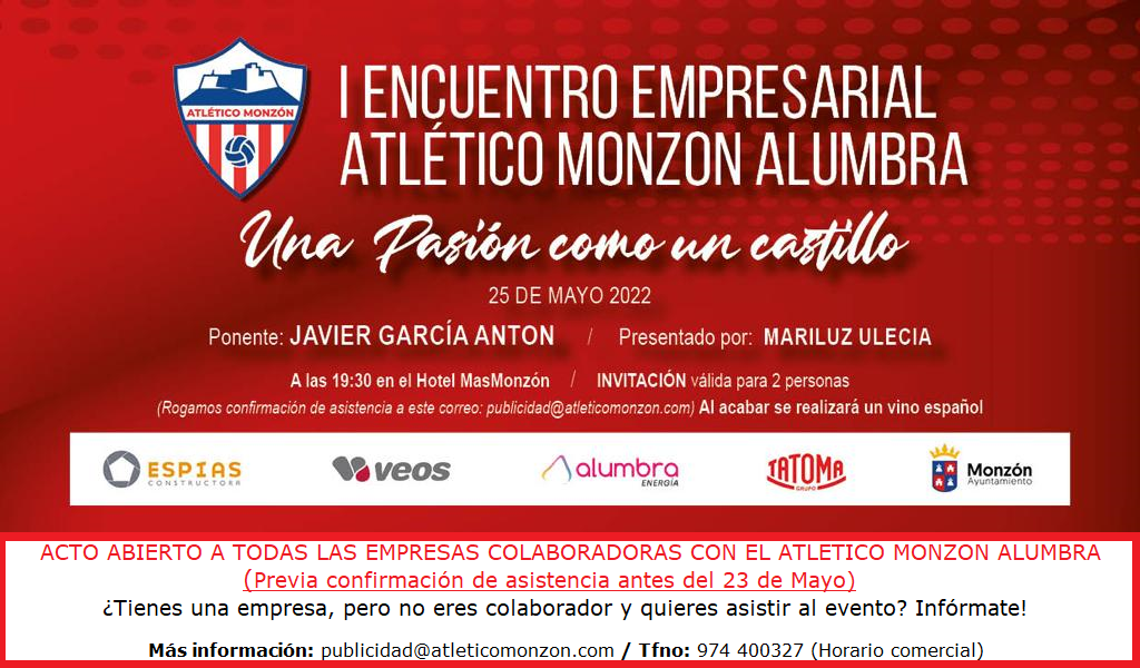I ENCUENTRO EMPRESARIAL ATLETICO MONZON ALUMBRA